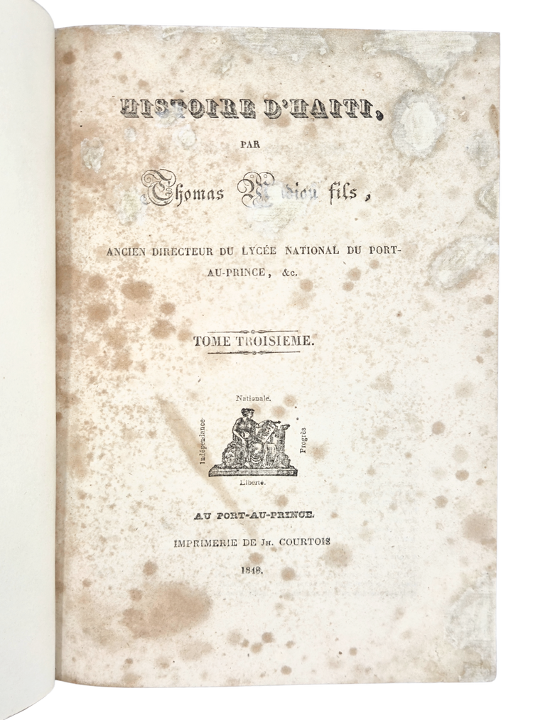 Presentation copy of the first complete history of Haiti, by a Haitian and published in Haiti by a man of colour