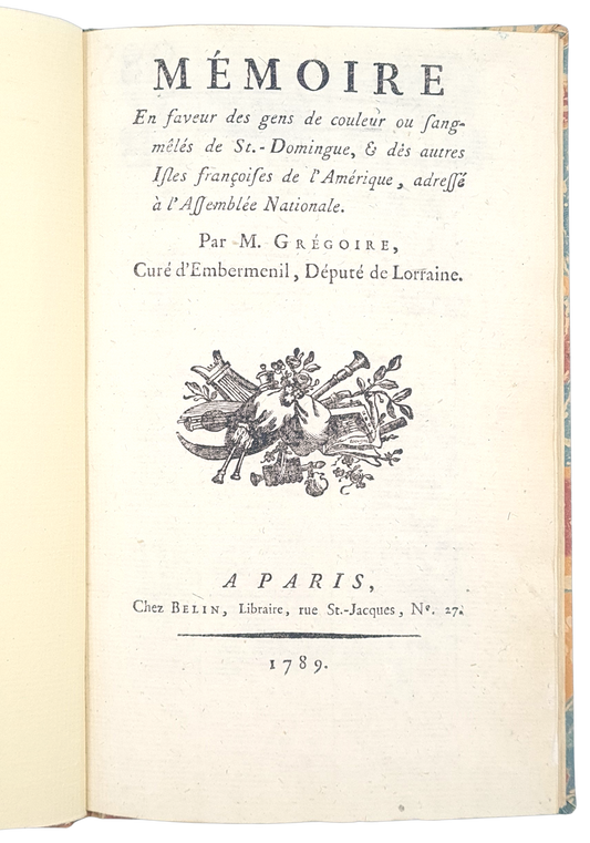 Grégoire, Mémoire en faveur des gens de couleur ou sang-mêlés de St.-Domingue, & des autres Isles françoises de l'Amérique, 1789.