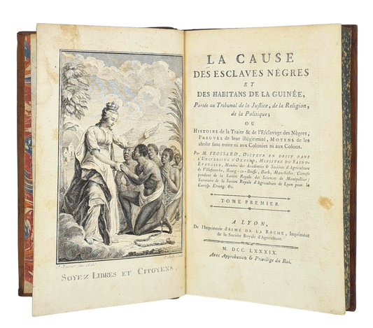 Frossard, La cause des esclaves negres et habitans de la Guinee, 1789.