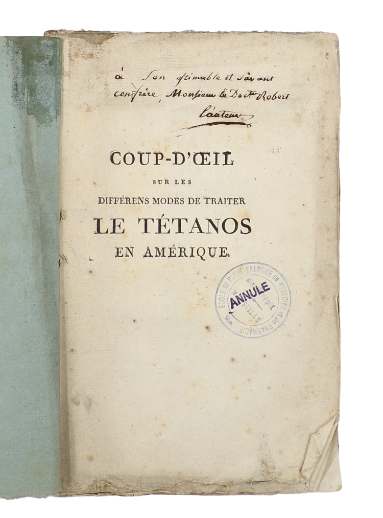 Rare treatise on tetanus in America, inscribed by the author