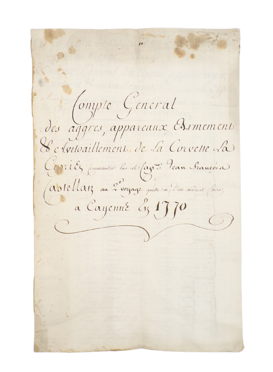 Pair of outfitting manuscripts for voyages to Cayenne (1768 & 1770)