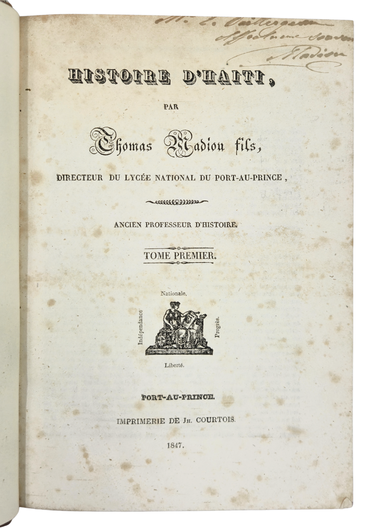 Presentation copy of the first complete history of Haiti, by a Haitian and published in Haiti by a man of colour