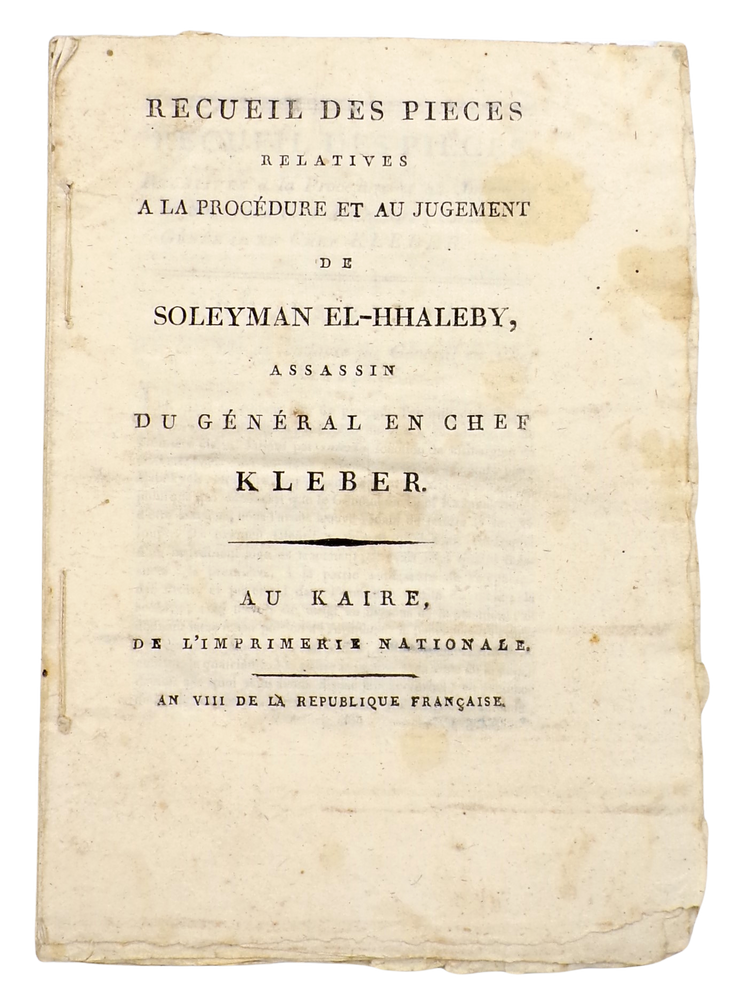 Murder trial of General Kléber’s assassin, printed in Cairo